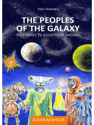 The peoples of the galaxy. ...