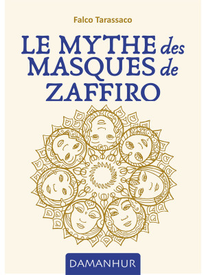 Le mythe des masques de Zaf...