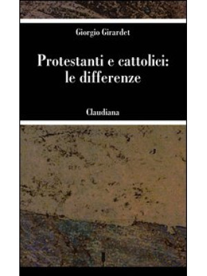 Protestanti e cattolici: le...