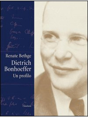 Dietrich Bonhoeffer. Un pro...