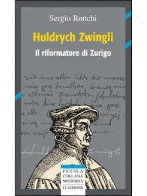 Huldrych Zwingli (1484-1531)