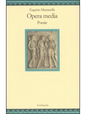 Opera media. Poesie