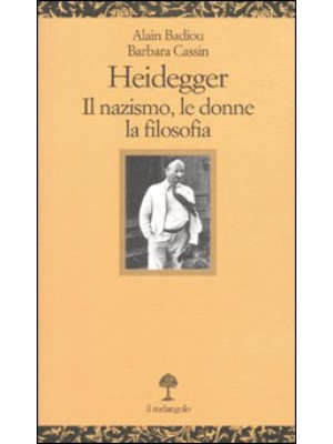 Heidegger. Il nazismo, le d...