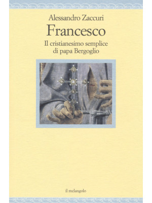 Francesco. Il cristianesimo...