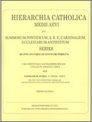 Hierarchia catholica. Vol. ...
