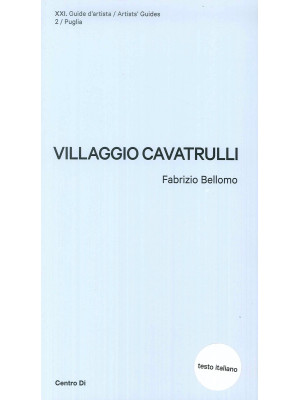 Puglia. Villaggio Cavatrull...