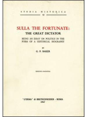 Sulla the Fortunate: The Gr...
