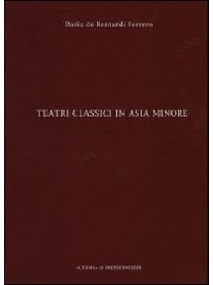 Teatri classici in Asia Min...