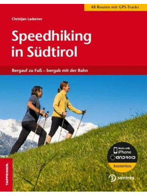 Speedhiking in Südtirol. Be...