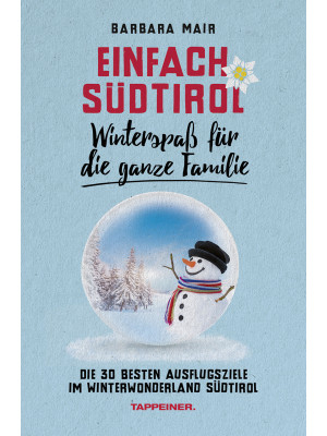 Einfach Südtirol: Winterspa...