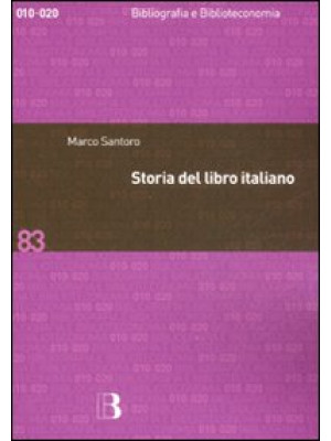 Storia del libro italiano. ...