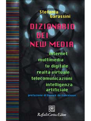 Dizionario dei new media. I...