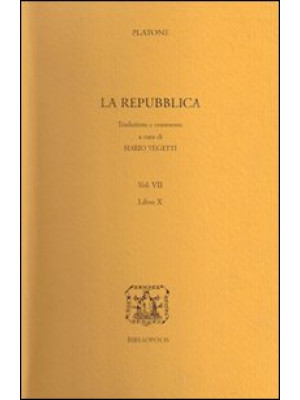 La Repubblica. Vol. 7: Libr...
