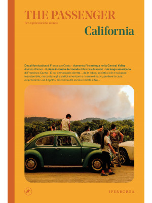 California. The passenger. Per esploratori del mondo