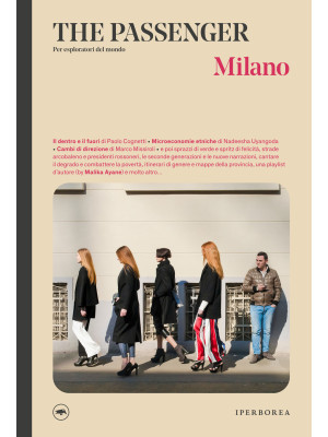Milano. The passenger. Per esploratori del mondo