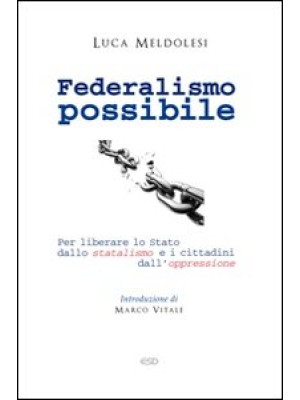 Federalismo possibile. Per ...