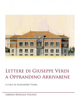 Lettere di Giuseppe Verdi a...