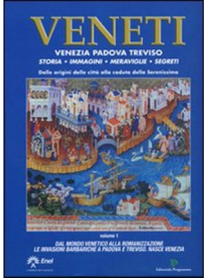Veneti. Venezia Padova Trev...