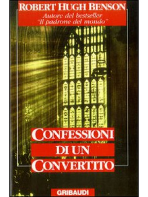 Confessioni di un convertito