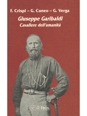 Giuseppe Garibaldi. Cavalie...