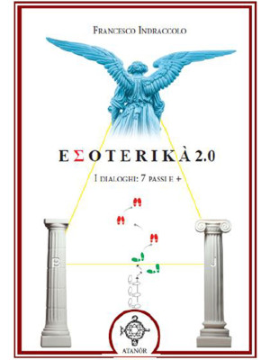 Esoterika 2.0. I dialoghi: ...