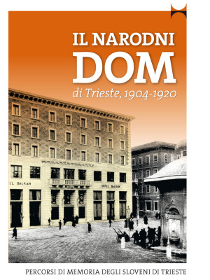 Il Narodni Dom di Trieste (...