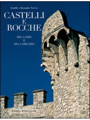 Castelli e rocche del Lazio...