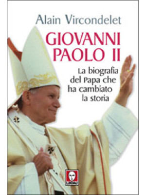 Giovanni Paolo II. La biogr...