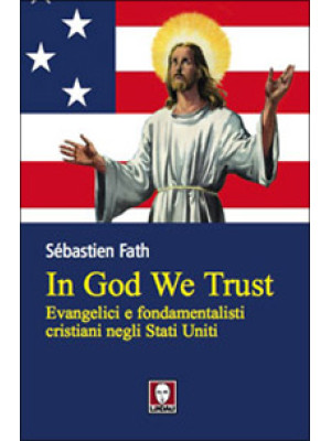 In God we trust. Evangelici...