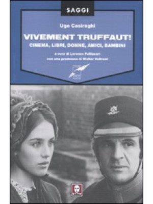 Vivement Truffaut! Cinema, ...