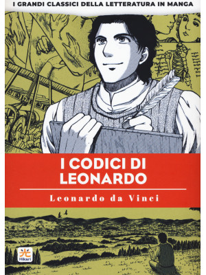 I codici di Leonardo. I grandi classici della letteratura in manga. Vol. 6