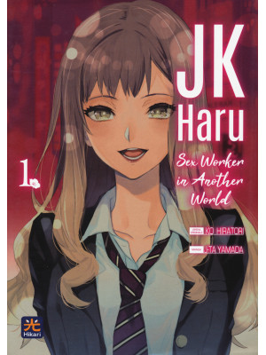 JK Haru. Sex worker in another world. Vol. 1