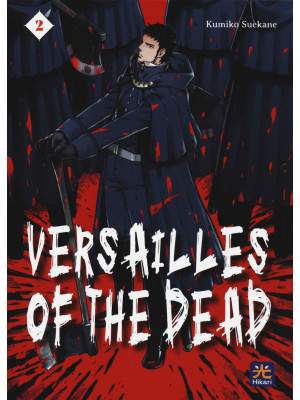 Versailles of the dead. Vol. 2