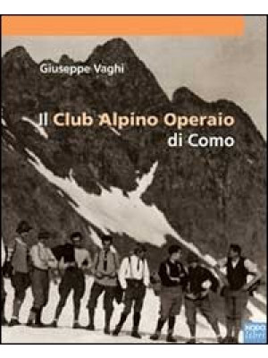 Il Club Alpino operaio di C...