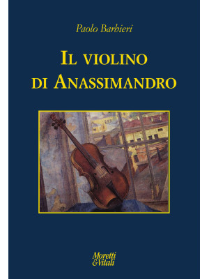 Il violino di Anassimandro