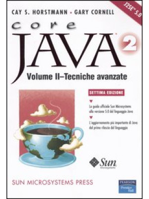 Core Java 2. Vol. 2: Tecnic...