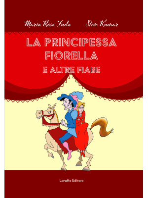 La principessa Fiorella e a...