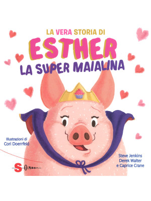 La vera storia di Esther, l...