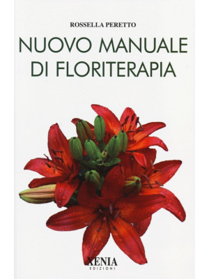 Nuovo manuale di floriterapia