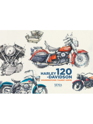 Harley Davidson. 120 anni. ...