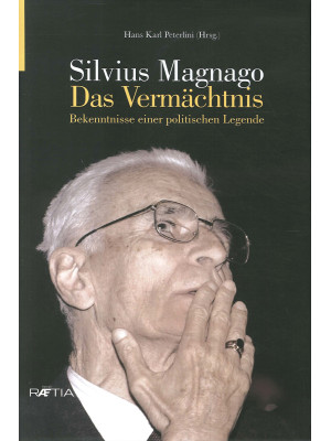 Silvius Magnago. Das Vermac...