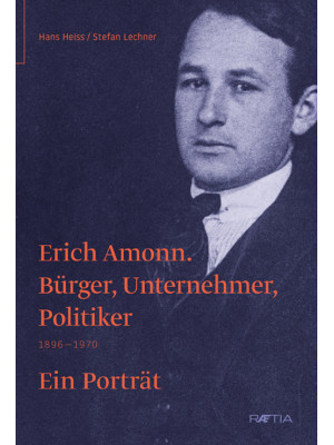 Erich Amonn. Bürger, untern...
