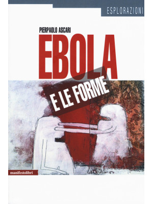 Ebola e le forme