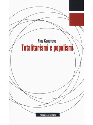 Totalitarismi e populismi
