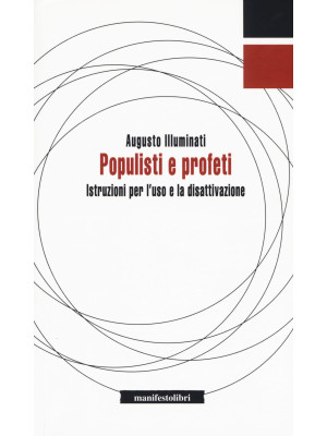 Populisti e profeti. Istruz...