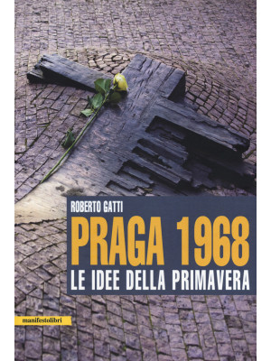 Praga 1968. Le idee della p...