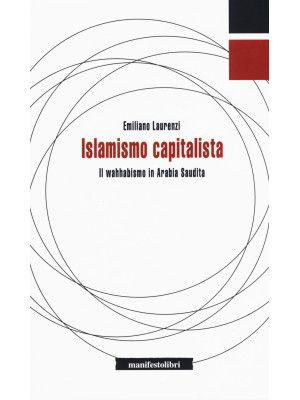Islamismo capitalista. Il w...