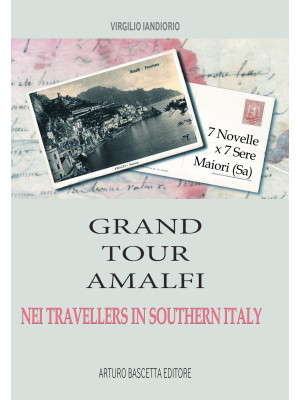 Grand tour Amalfi nei trava...