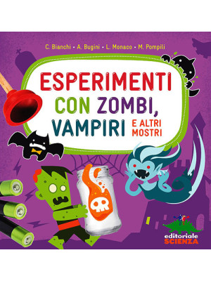 Esperimenti con zombi, vamp...