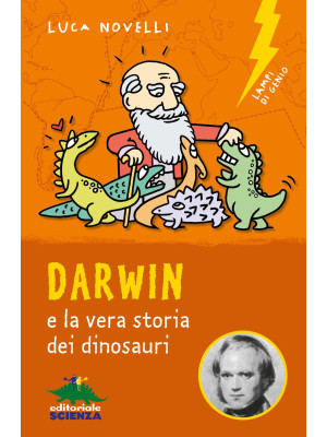 Darwin e la vera storia dei...